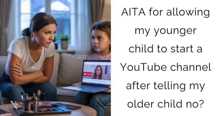 AITA for allowing my younger child to start a YouTube channel after telling my older child no?