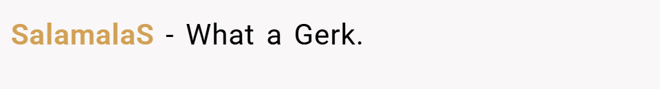 SalamalaS − What a Gerk.