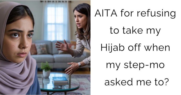 AITA for refusing to take my Hijab off when my step-mom asked me to?