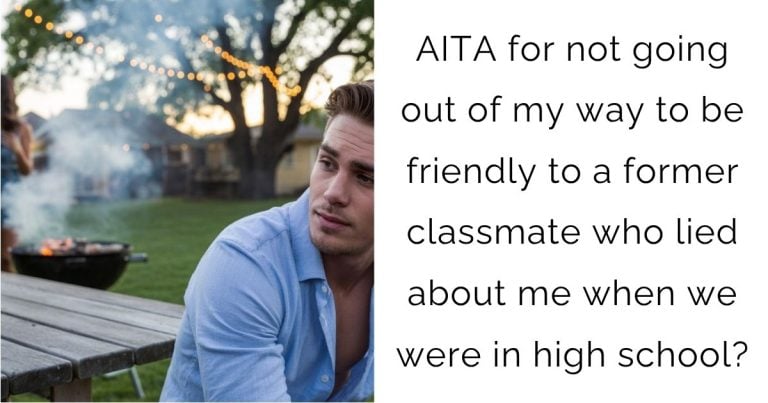 AITA for not going out of my way to be friendly to a former classmate who lied about me when we were in high school?