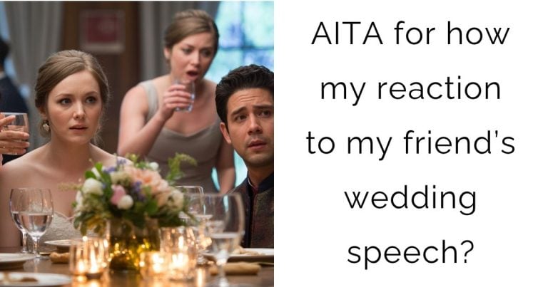 AITA for how my reaction to my friend’s wedding speech?