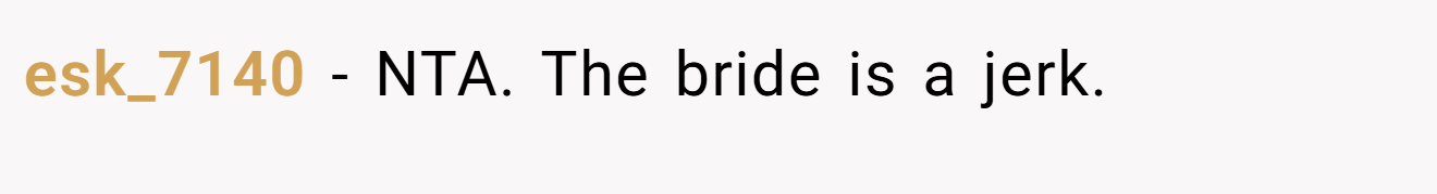 esk_7140 − NTA. The bride is a jerk.