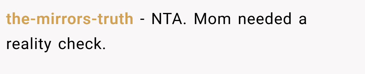 the-mirrors-truth − NTA. Mom needed a reality check.