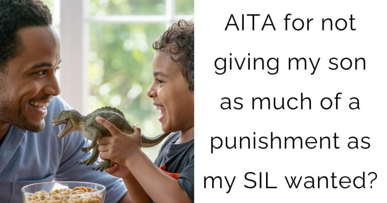 AITA for not giving my son as much of a punishment as my SIL wanted?