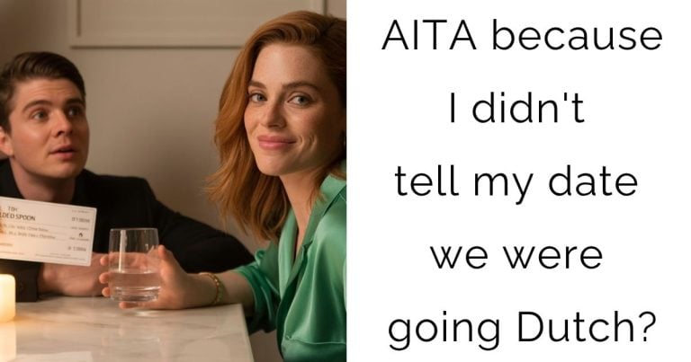 AITA because I didn’t tell my date we were going Dutch?