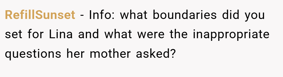 RefillSunset − Info: what boundaries did you set for Lina and what were the inappropriate questions her mother asked?