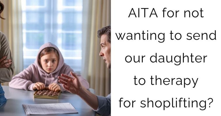 AITA for not wanting to send our daughter to therapy for shoplifting?