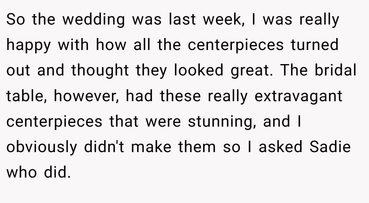 So the wedding was last week, I was really happy with how all the centerpieces turned out and thought they looked great. The bridal table, however, had these really extravagant centerpieces that were stunning, and I obviously didn't make them so I asked Sadie who did.