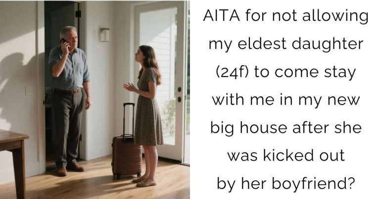 AITA for not allowing my eldest daughter (24f) to come stay with me in my new big house after she was kicked out by her boyfriend?