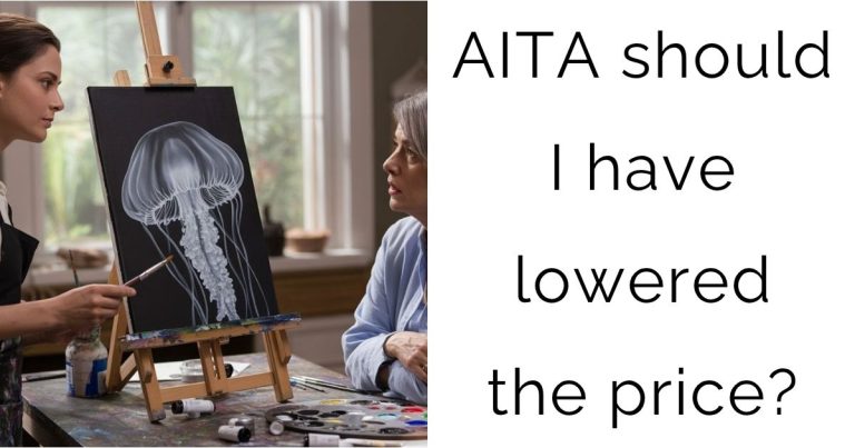 AITA should I have lowered the price?