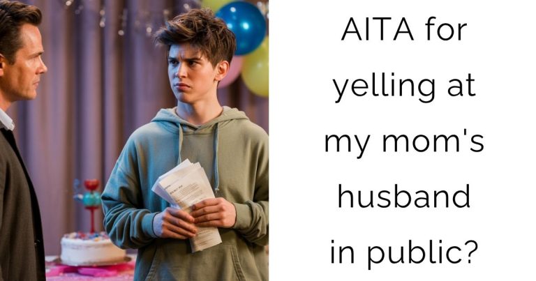 AITA for yelling at my mom’s husband in public?