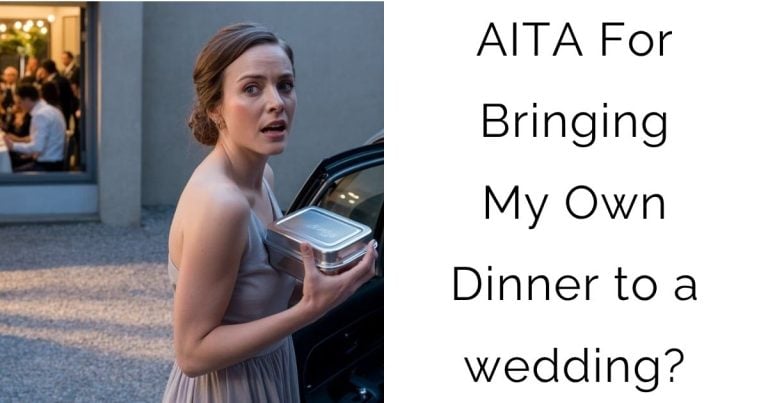 AITA For Bringing My Own Dinner to a wedding?
