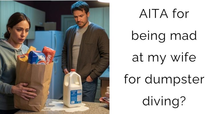 AITA for being mad at my wife for dumpster diving?