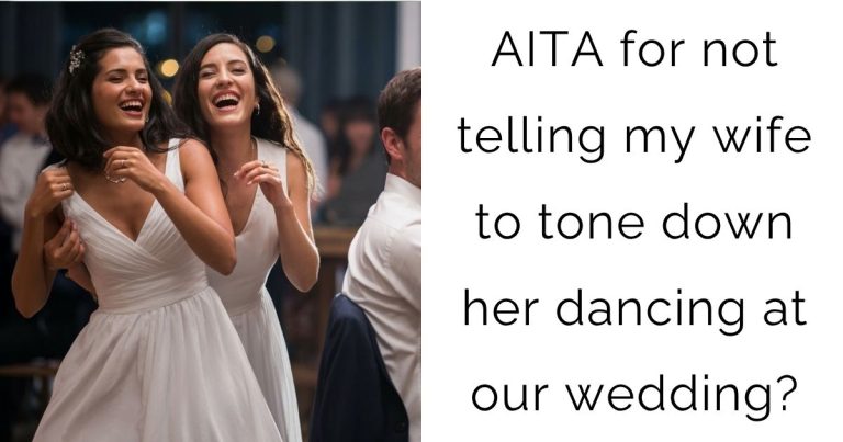 AITA for not telling my wife to tone down her dancing at our wedding?