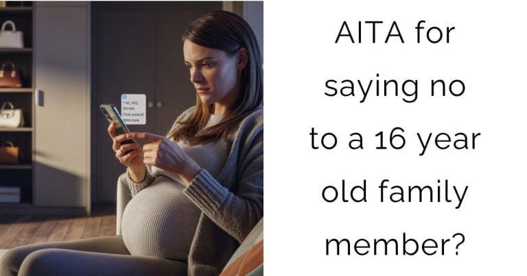 AITA for saying no to a 16 year old family member?