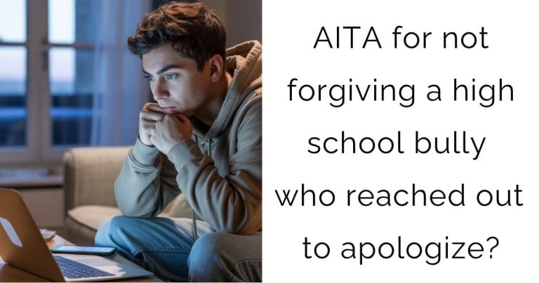AITA for not forgiving a high school bully who reached out to apologize?