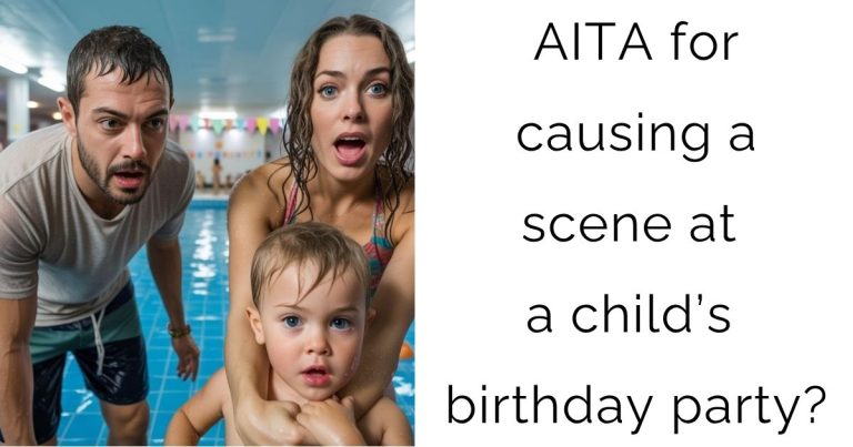 AITA for causing a scene at a child’s birthday party?