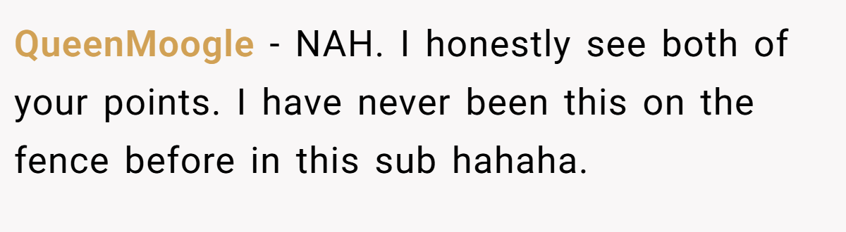 QueenMoogle − NAH. I honestly see both of your points. I have never been this on the fence before in this sub hahaha.