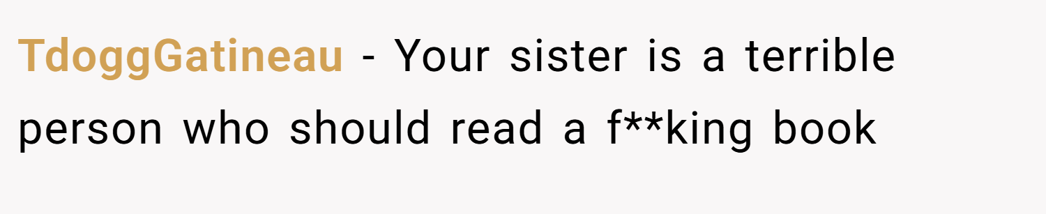 TdoggGatineau − Your sister is a terrible person who should read a f**king book