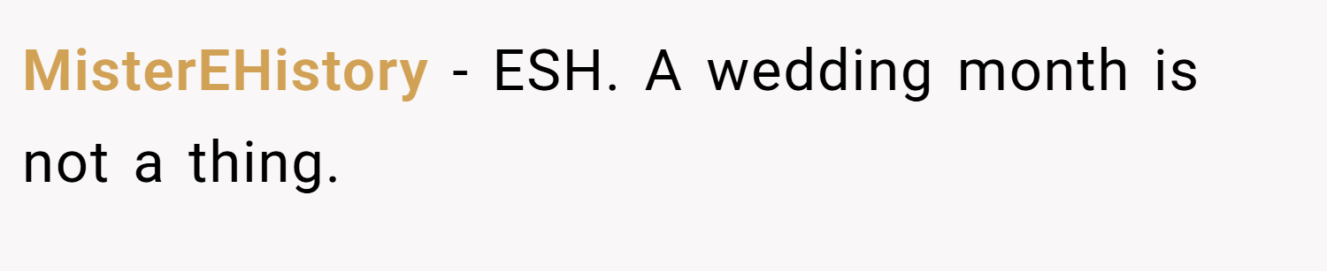 MisterEHistory − ESH. A wedding month is not a thing.