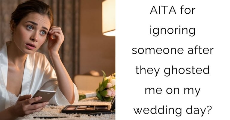 AITA for ignoring someone after they ghosted me on my wedding day?