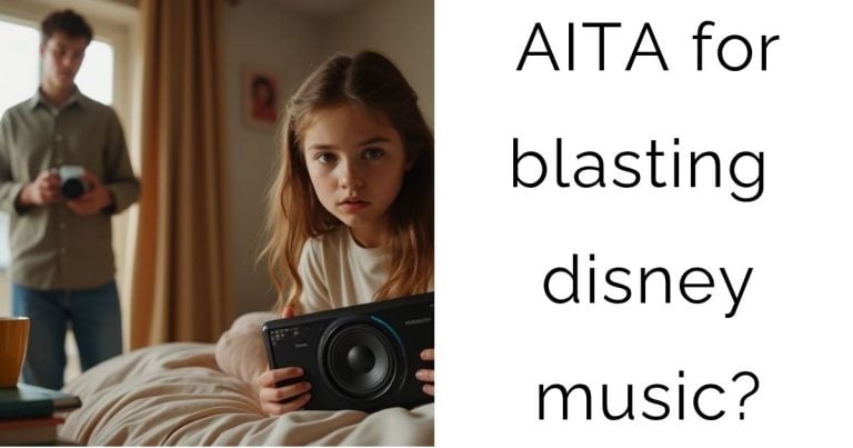 AITA for blasting disney music?