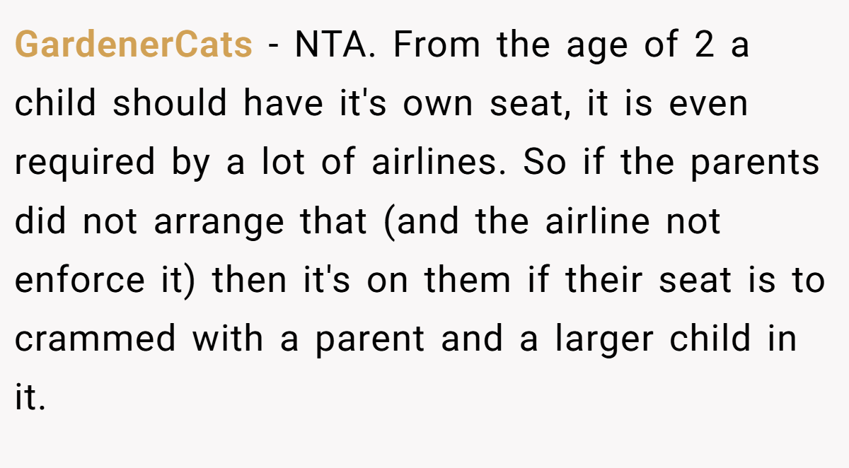 GardenerCats - NTA. From the age of 2 a child should have it's own seat, it is even required by a lot of airlines. So if the parents did not arrange that (and the airline not enforce it) then it's on them if their seat is to crammed with a parent and a larger child in it.