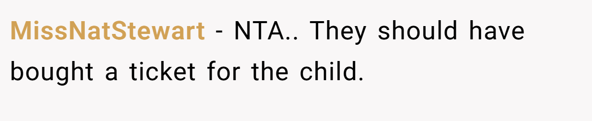 MissNatStewart - NTA.. They should have bought a ticket for the child.