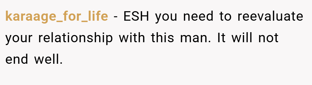 karaage_for_life − ESH you need to reevaluate your relationship with this man. It will not end well.