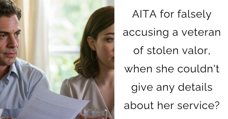 AITA for falsely accusing a veteran of stolen valor, when she couldn’t give any details about her service?