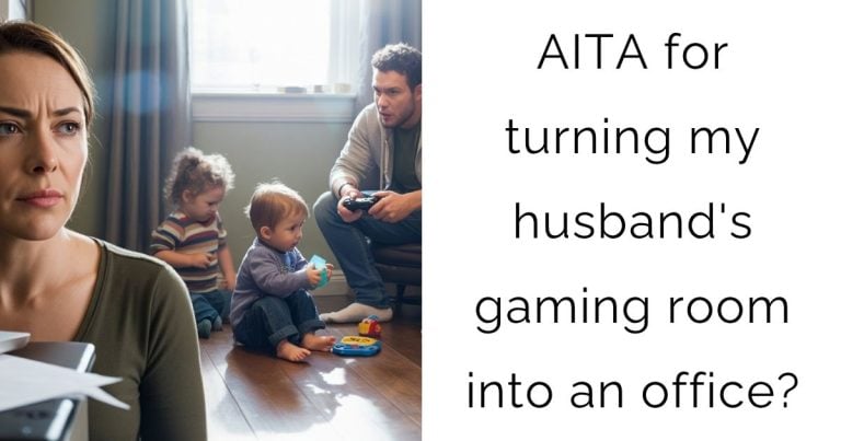 AITA for turning my husband’s gaming room into an office?