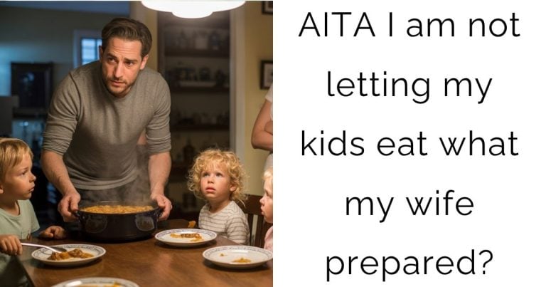 AITA I am not letting my kids eat what my wife prepared?