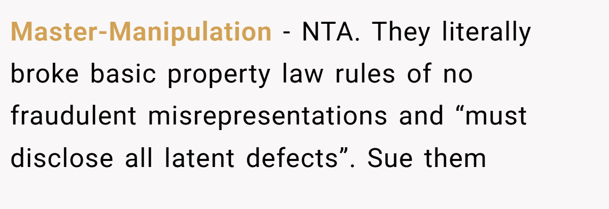 Master-Manipulation − NTA. They literally broke basic property law rules of no fraudulent misrepresentations and “must disclose all latent defects”. Sue them