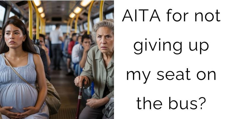 AITA for not giving up my seat on the bus?