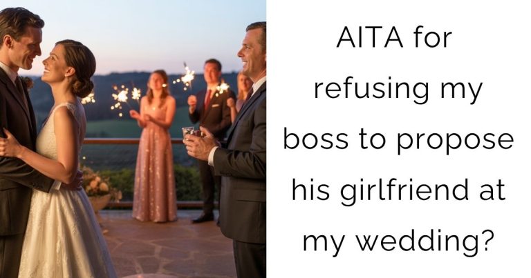 AITA for refusing my boss to propose his girlfriend at my wedding?
