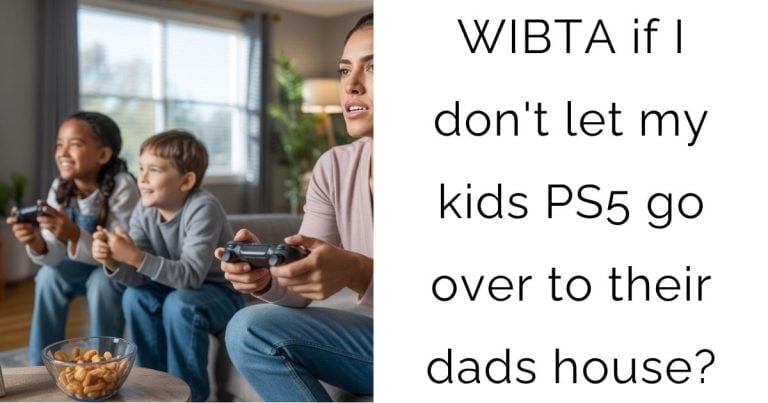 WIBTA if I don’t let my kids PS5 go over to their dads house?