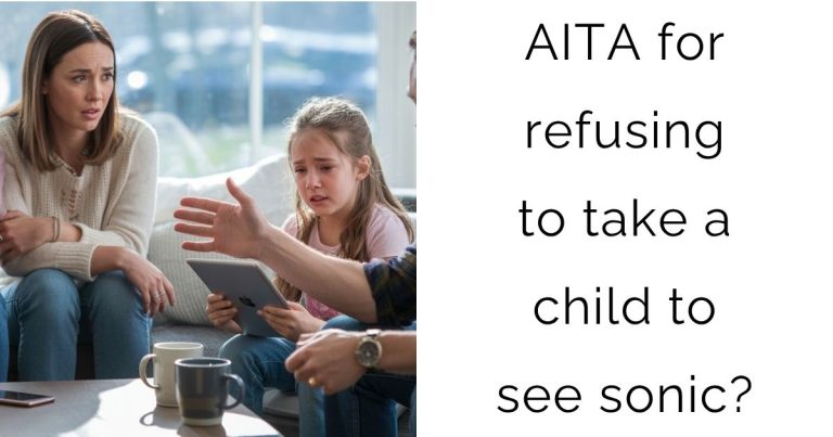 AITA for refusing to take a child to see sonic?