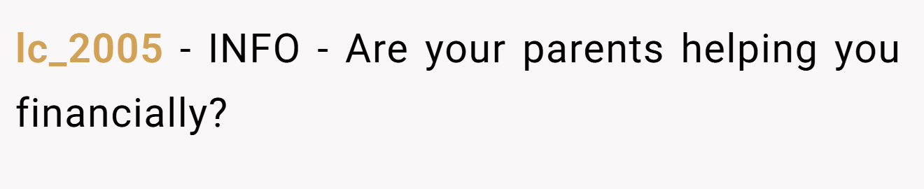 lc_2005 - INFO - Are your parents helping you financially?