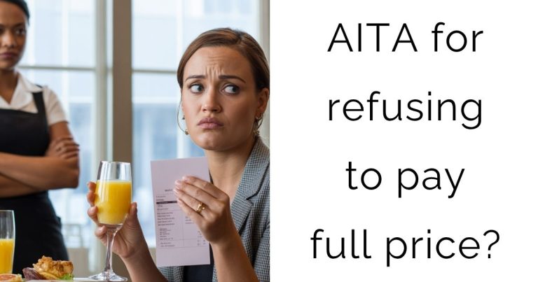 AITA for refusing to pay full price?