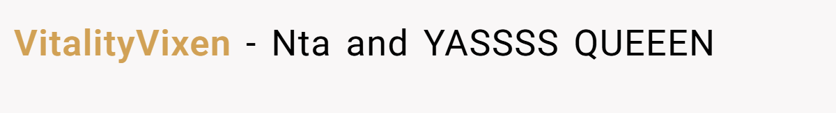 VitalityVixen - Nta and YASSSS QUEEEN