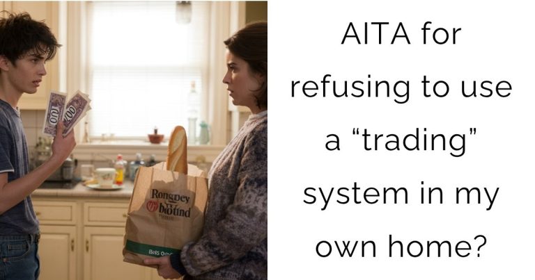 AITA for refusing to use a “trading” system in my own home?