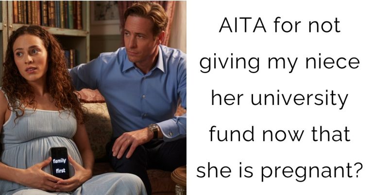 AITA for not giving my niece her university fund now that she is pregnant?