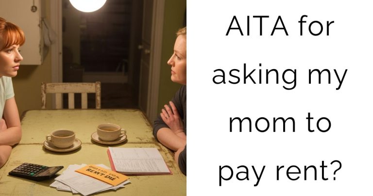 AITA for asking my mom to pay rent?
