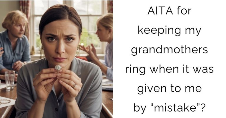 AITA for keeping my grandmothers ring when it was given to me by “mistake”?