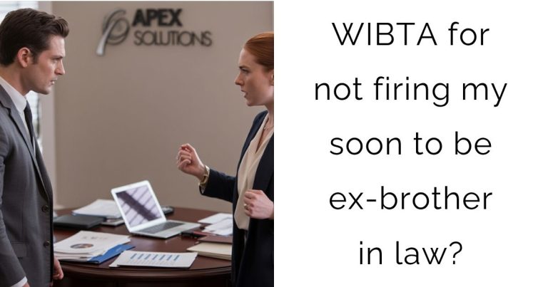 WIBTA for not firing my soon to be ex-brother in law?