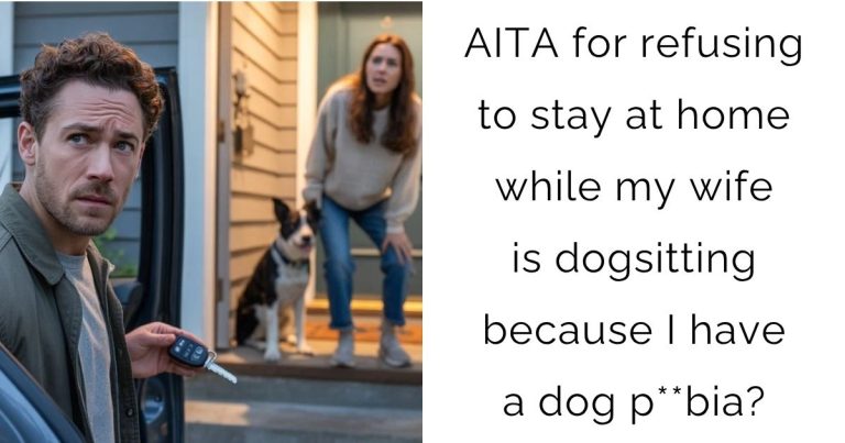 AITA for refusing to stay at home while my wife is dogsitting because I have a dog p**bia?