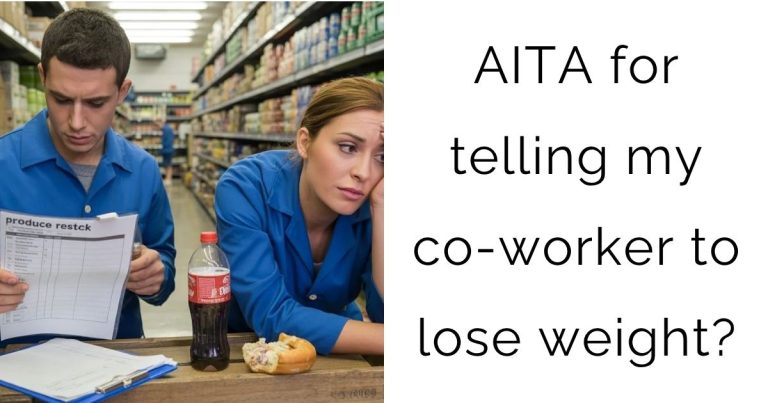 AITA for telling my co-worker to lose weight?