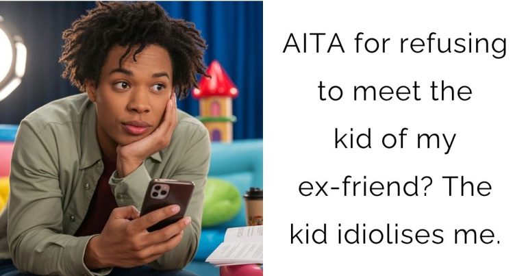 AITA for refusing to meet the kid of my ex-friend? The kid idiolises me.