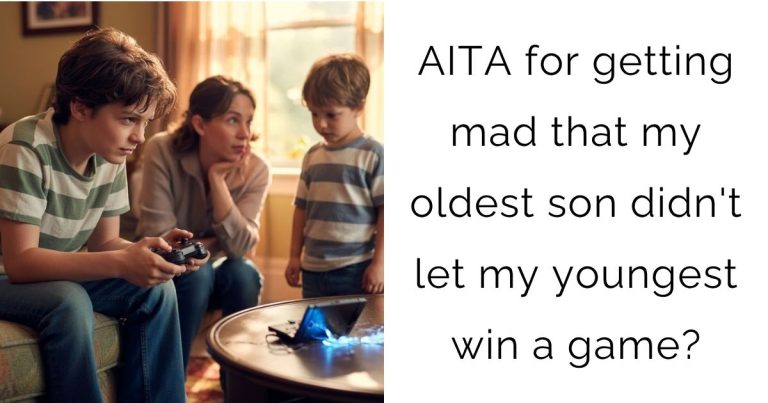 AITA for getting mad that my oldest son didn’t let my youngest win a game?