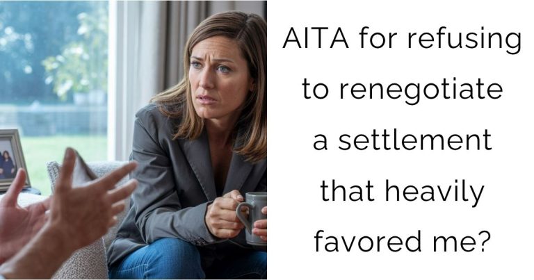 AITA for refusing to renegotiate a settlement that heavily favored me?